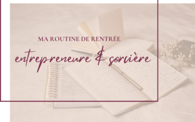 Ma routine de rentrée